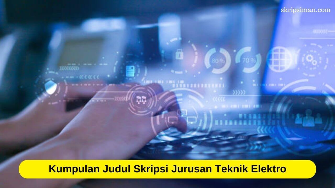 Judul Skripsi Jurusan Teknik Elektro