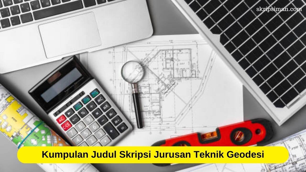 Judul Skripsi Jurusan Teknik Geodesi