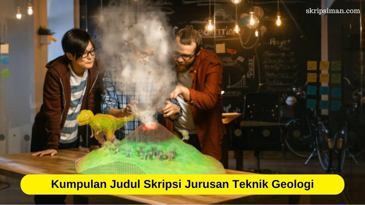 Judul Skripsi Jurusan Teknik Geologi