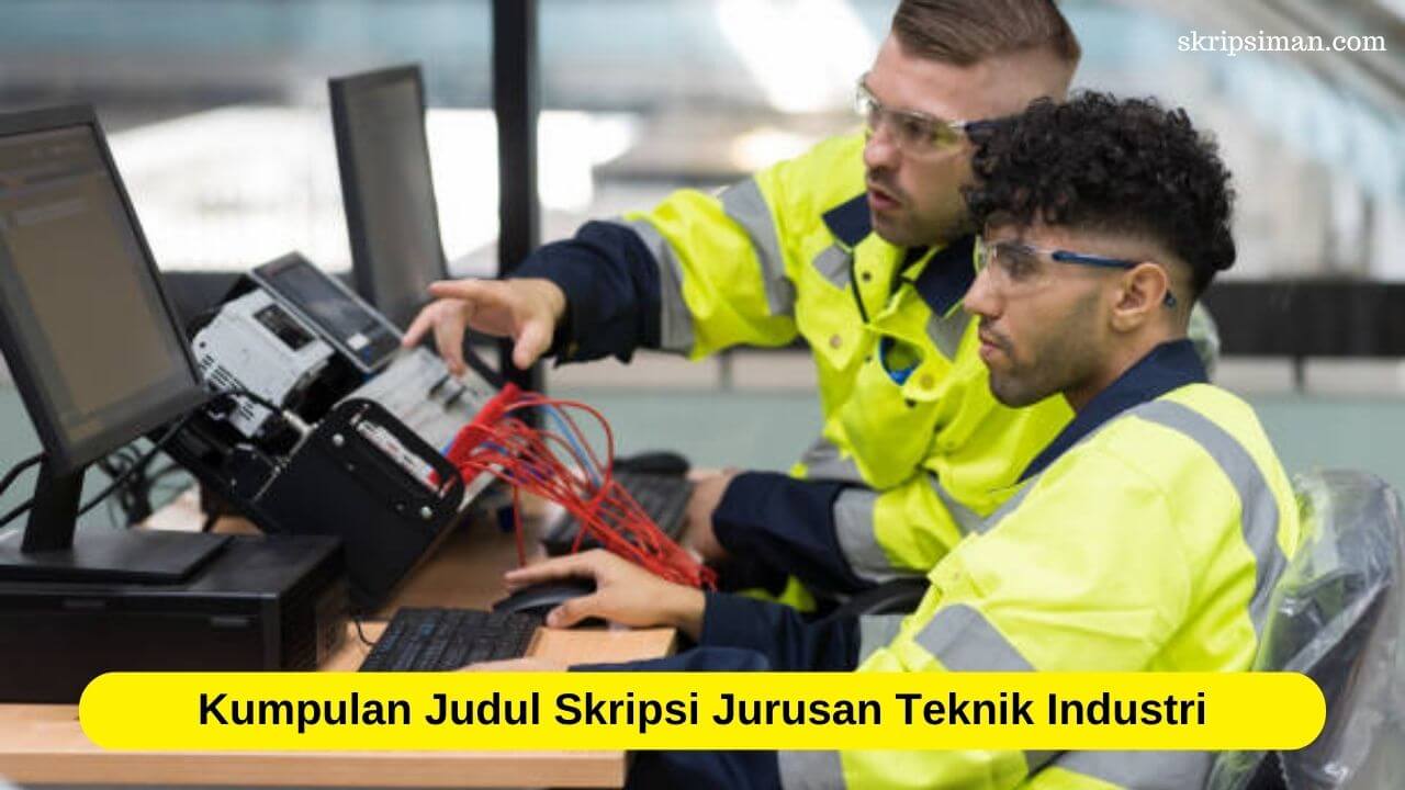 Judul Skripsi Jurusan Teknik Industri