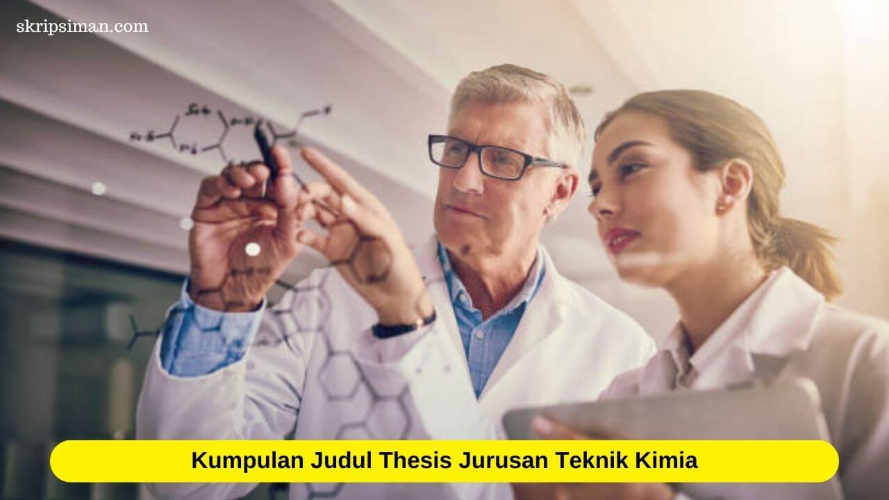 Judul Thesis Jurusan Teknik Kimia