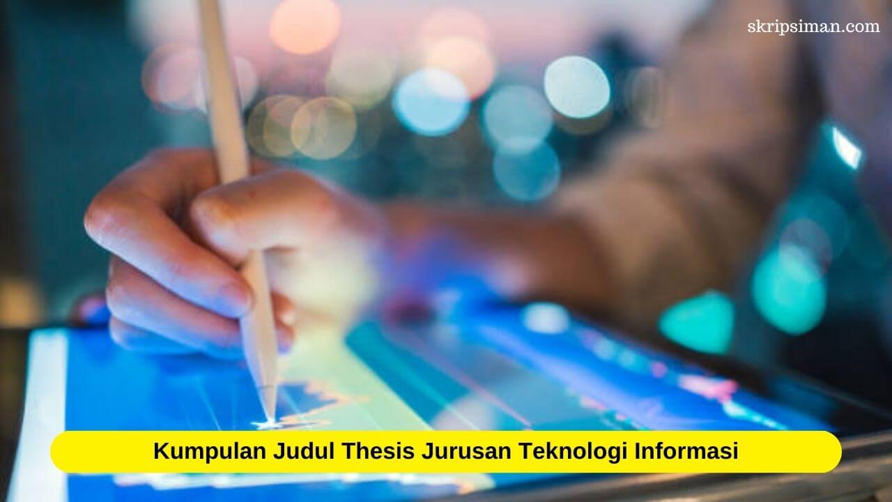 Judul Thesis Jurusan Teknologi Informasi