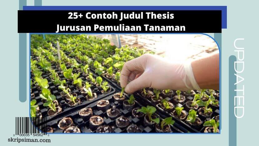 Judul Thesis Jurusan Pemuliaan Tanaman