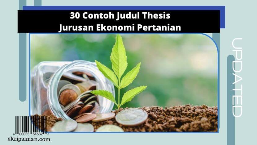 Judul Thesis Jurusan Ekonomi Pertanian