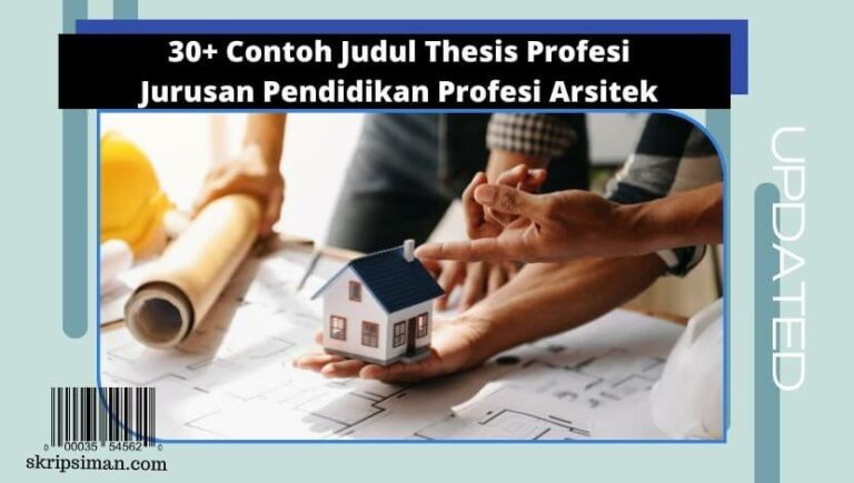 Judul Thesis Profesi Jurusan Pendidikan Profesi Arsitek