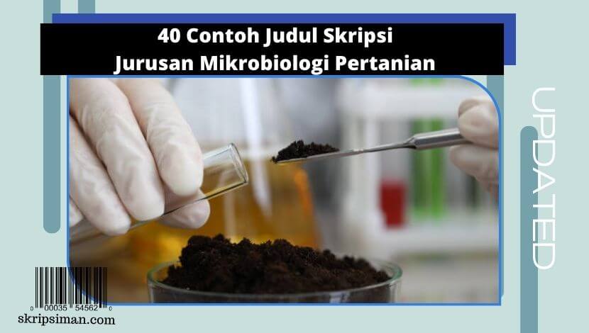 Judul Skripsi Jurusan Mikrobiologi Pertanian