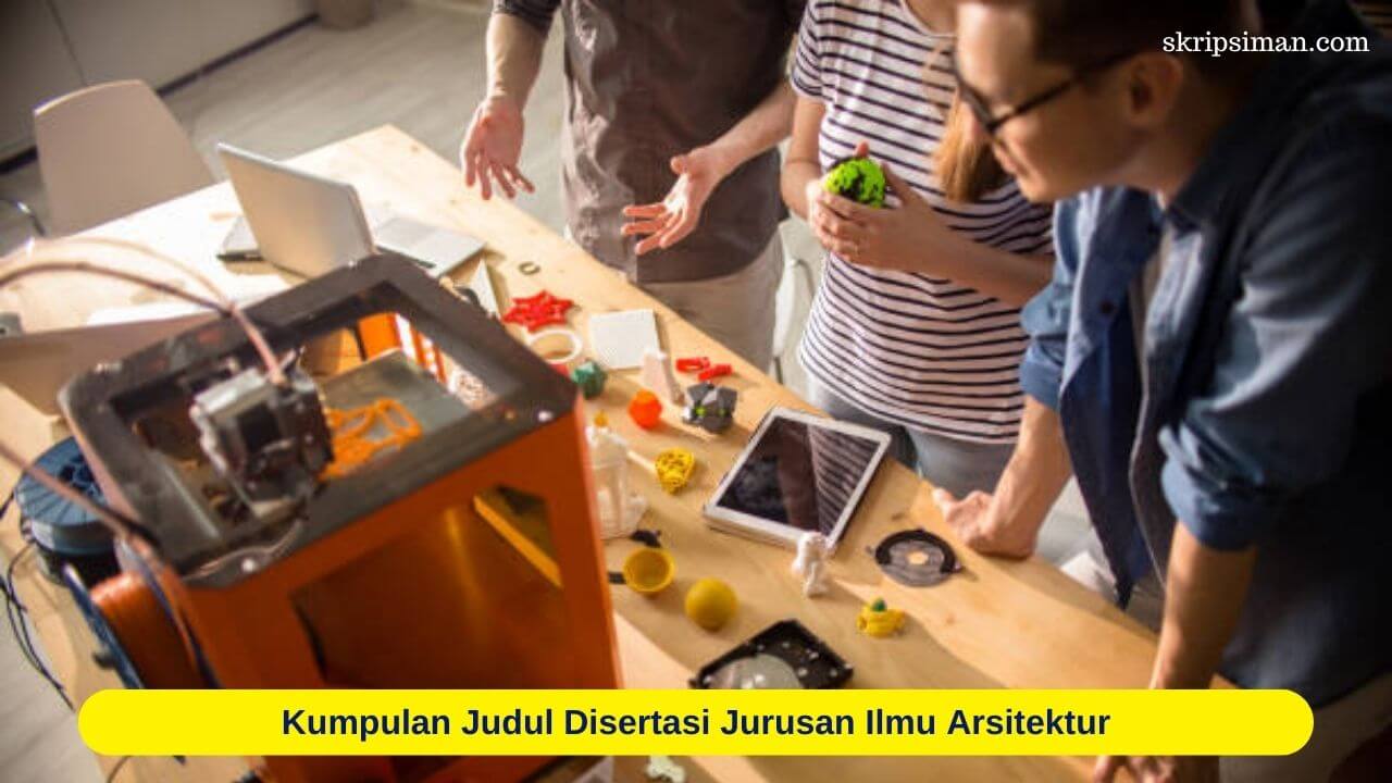 Judul Disertasi Jurusan Ilmu Arsitektur