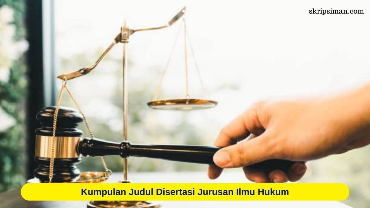 Judul Disertasi Jurusan Ilmu Hukum