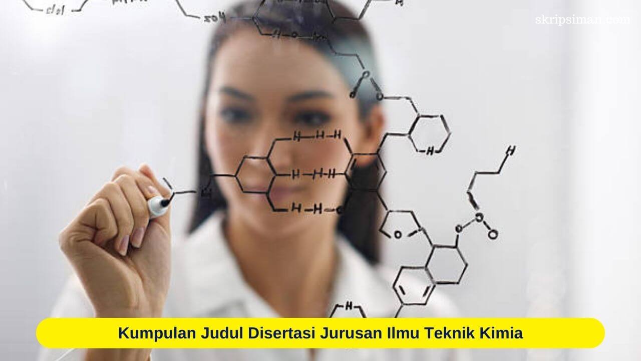 Judul Disertasi Jurusan Ilmu Teknik Kimia