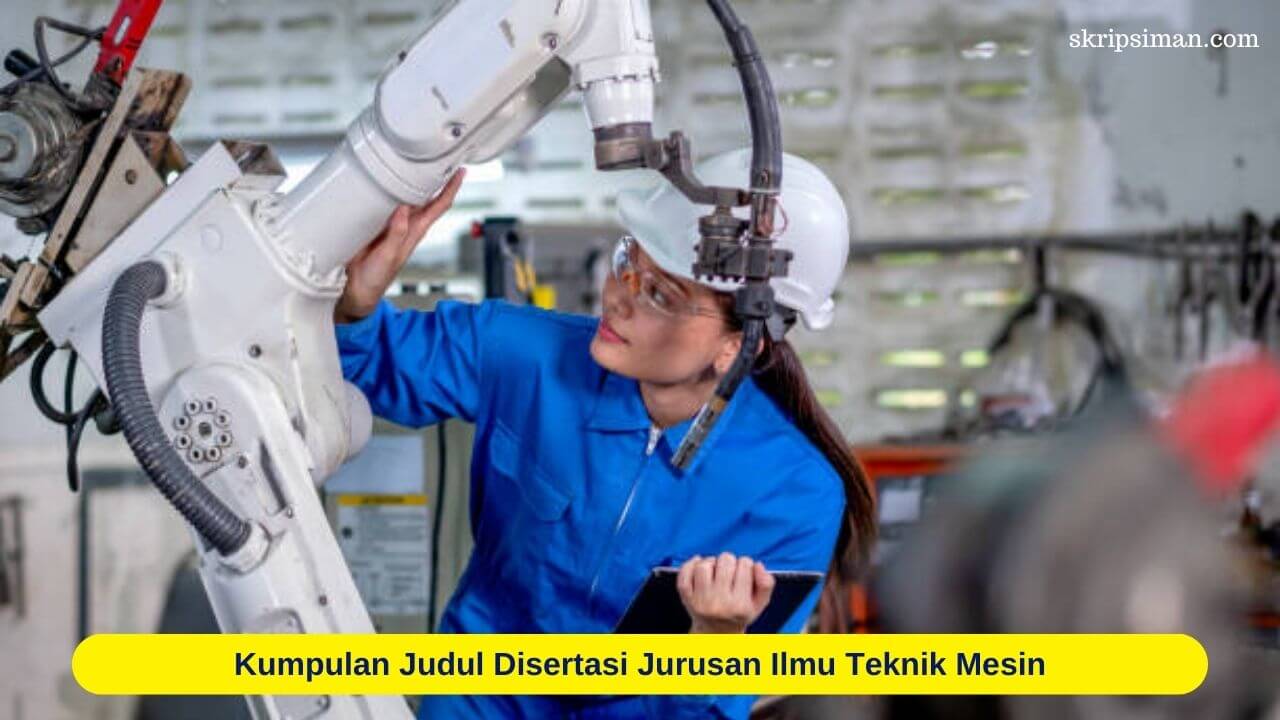 Judul Disertasi Jurusan Ilmu Teknik Mesin