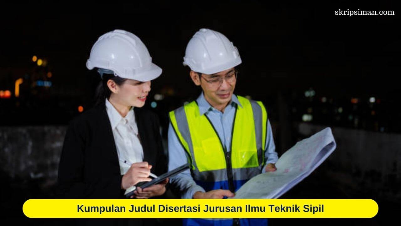 Judul Disertasi Jurusan Ilmu Teknik Sipil