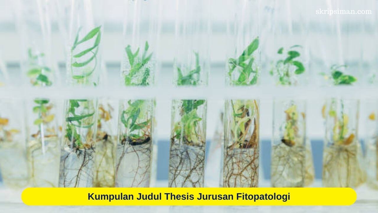 Judul Thesis Jurusan Fitopatologi