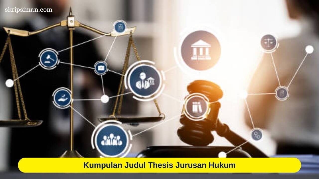 Judul Thesis Jurusan Hukum