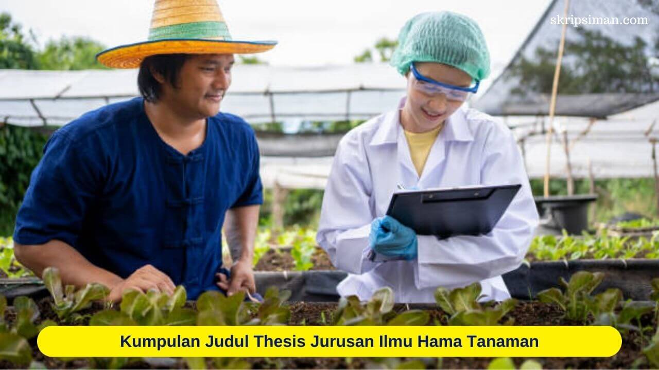 Judul Thesis Jurusan Ilmu Hama Tanaman