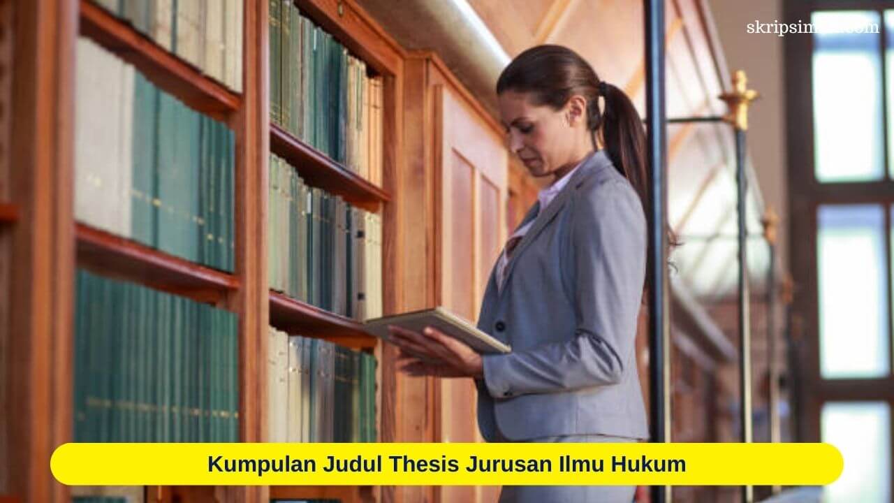 Judul Thesis Jurusan Ilmu Hukum