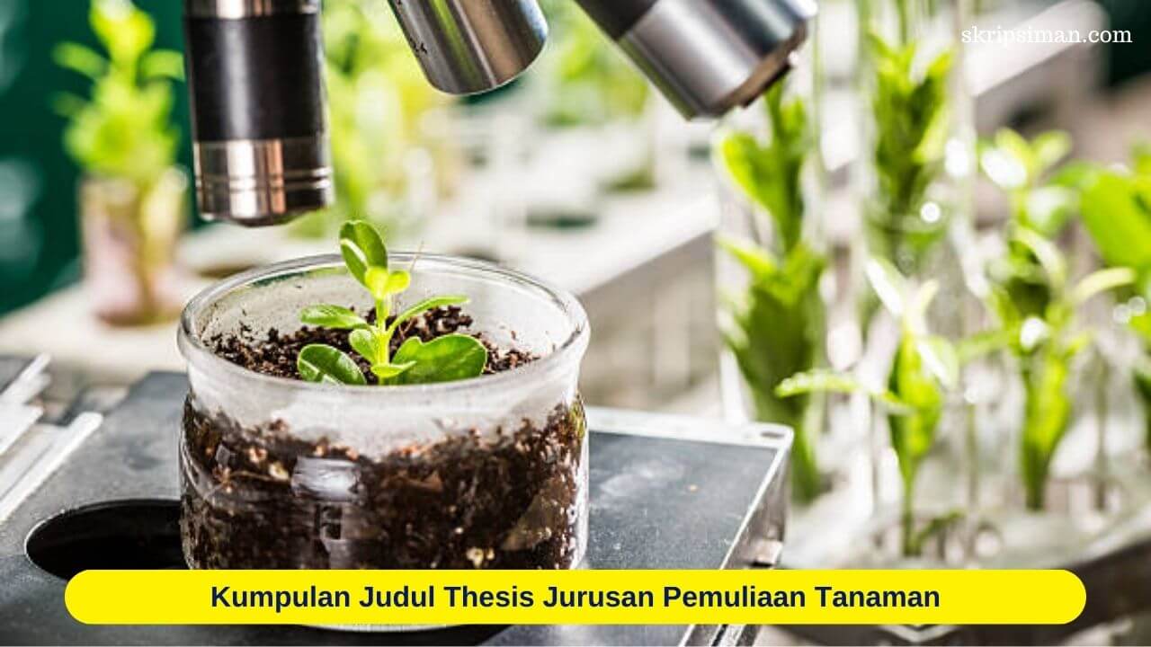 Judul Thesis Jurusan Pemuliaan Tanaman